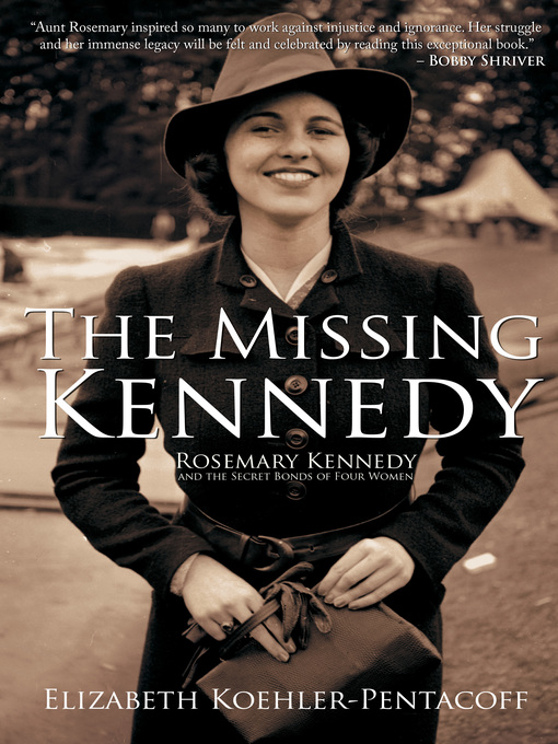 Title details for The Missing Kennedy by Elizabeth Koehler-Pentacoff - Available